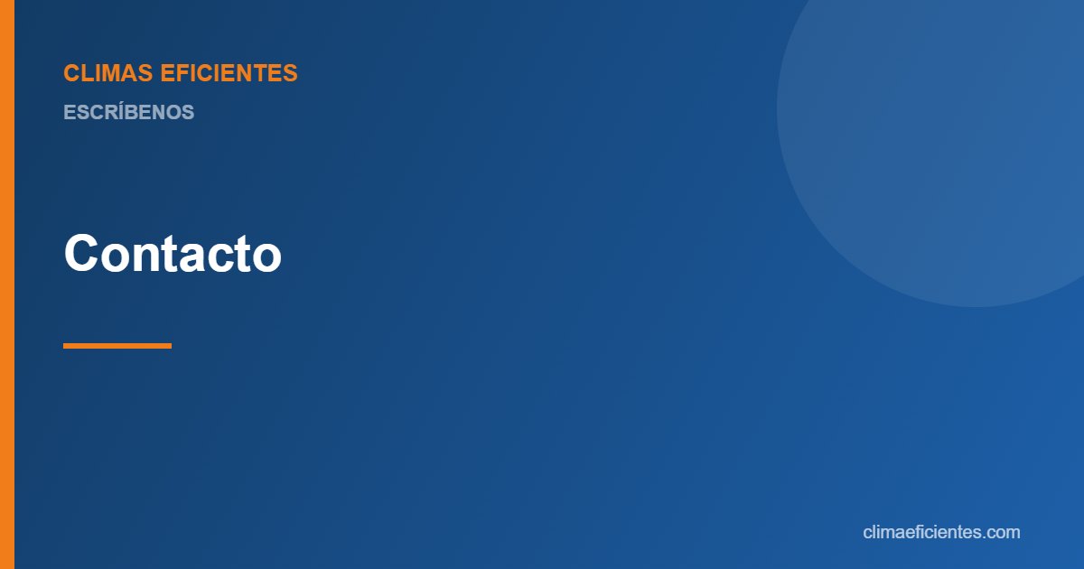 Contacto con el equipo de Climas Eficientes